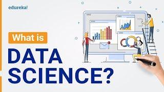 What is Data Science  Introduction to Data Science in 2 Minutes  Data Science Training  Edureka