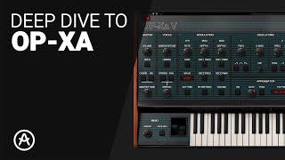 Arturia OP-XA V the definitive complete guide - Deep dive tutorial