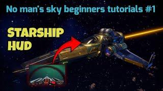 No mans sky beginners tutorials  The starship hud