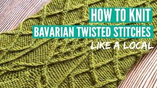 How to knit Bavarian twisted stitches  - Step by step tutorial by a local