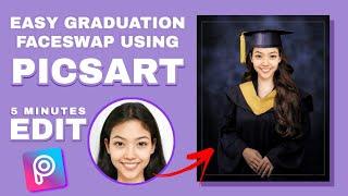 GRADUATION FACESWAP  5 MINUTES EDIT USING PICSART