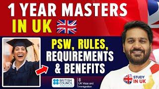 1 Year Masters in UK  PSW Rules Requirements & Benefits  Study in UK