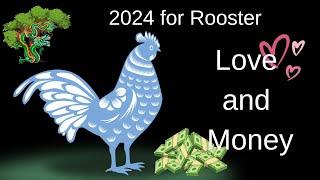 Rooster – Chinese astrology 2024 Love and Money Predictions