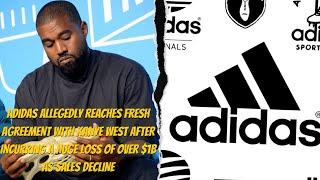 Adidas allegedly reaches fresh Agreement with kanye West after incurring a huge loss of over $1b.