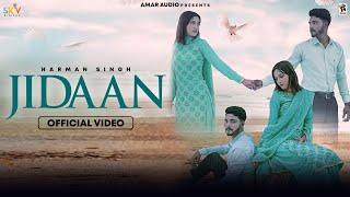 Jidaan Official Video  Harman Singh  Kuljeet Singh  New Punjabi Song 2024  @AmarAudioOfficial