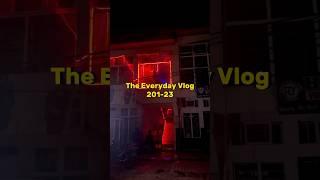 The Everyday Vlog - 201