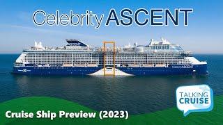 Celebrity Ascent  Preview Tour 2023