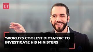 This is how you lead El Salvador President Nayib Bukele orders inquiry against his own ministers