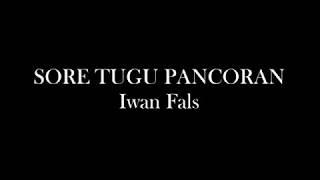 Iwan Fals - Sore Tugu Pancoran Lirik