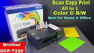 Brother DCP-T220  Unboxing  Set-Up  Review  Scan  Copy  Print  All in One Color & BW