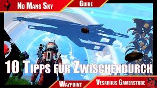 No Mans Sky - 10 Tipps für Zwischendurch - Sternenguide