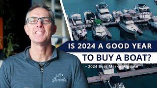 Is 2024 a Good Year to Buy a Boat
