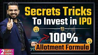 Secret Tricks to Invest in IPO for 100% Allotment of Shares  #StockMarket Secrets