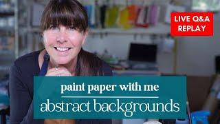 How To Create Beautiful Hand Painted Abstract Backgrounds For Mixed Media Art