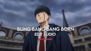 Bling Bang Bang Born - Creepy Nuts Edit Audio