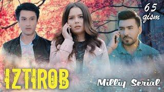 Iztirob Ozbek serial I Изтироб Ўзбек сериал 65 - Qism