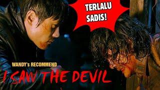 FILM KOREA BRUTAL SUPER SADIS BERDARAH2 BALAS DENDAM DAN MUTILASI - I SAW THE DEVIL 2010 Review