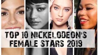 Top 10 Nickelodeons Female Stars 2019