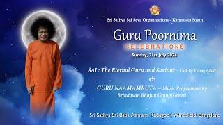 Guru Poornima Celebrations  21 July 2024 Evening Session  Brindavan