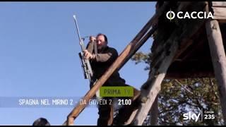 CACCIA TV SKY 235 - SPAGNA NEL MIRINO 2 - promo HL