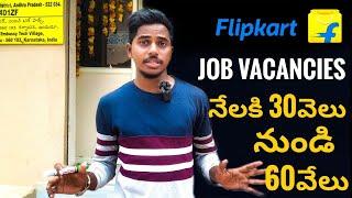 Flipkart Job Vacancies  Earn 30k-60K per month  Full time Part Time jobs Available