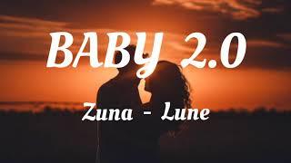 Zuna x Lune - BABY 2.0 lyrics