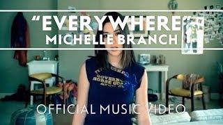 Michelle Branch - Everywhere Official Music Video