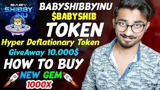 BabyShibbyInu.Finance Review  How To Buy $BABYSHIB Token  New 100% Legit Gem 1000x Profit Soon