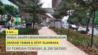 TERBESAR TAMAN INDAH YG DILENGKAPI SPOT OLAH RAGA DI TENGAH-TENGAN JALAN RAYA DR. SATRIO JAKARTA