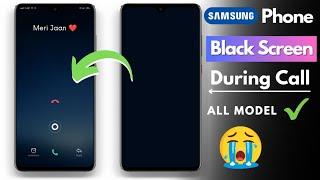 How to fix Samsung Phone Black Screen During Call Problem 2024  Incoming Call Screen Not Showing