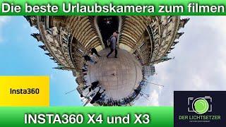 Insta360x4 und Insta360x3 ist es die perfekte Urlaubskamera zum filmen ???