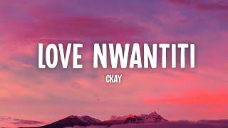 CKay - Love Nwantiti Lyrics