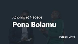 Athoms et Nadège  - Pona Bolamu Lyrics