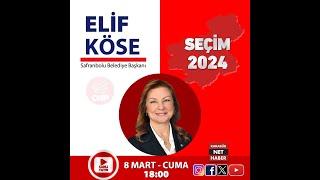 SAFRANBOLU BELEDİYE BAŞKANI ELİF KÖSESEÇİM 2024 CANLI YAYIN KONUĞU