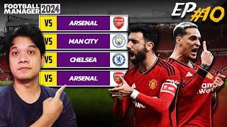  ดวลกับคู่ปรับรัวๆ Arsenal Chelsea Man City จ่าขมต้องรอด  Football Manager 2024 EP.10