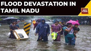 Watch Devastating Tamil Nadu Floods As Rain Pounds South TN