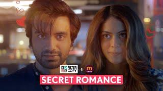 FilterCopy  Secret Romance  ft. Ayush Mehra Anya Singh  Cute Love Story