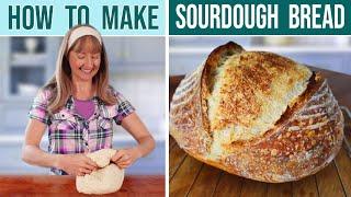 SOURDOUGH BREAD RECIPE For Beginners  clear non-rambling instructions
