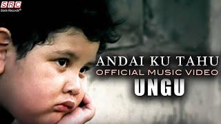 Ungu - Andai Ku Tahu Official Music Video