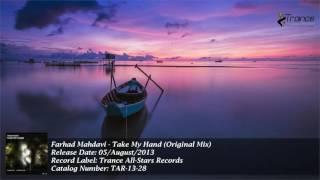Farhad Mahdavi - Take My Hand Original Mix Trance All Stars Records HD