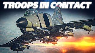 Troops In Contact  Heatblur F-4E Phantom To The Rescue  Digital Combat Simulator  DCS 