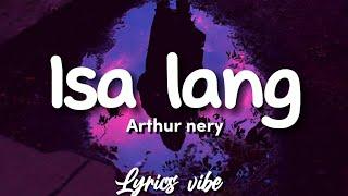 Arthur nery - Isa lang Lyrics