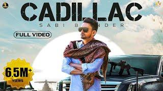 Cadillac Full Song Sabi Bhinder  The Kidd  Punjabi Songs 2020  Jatt Life Studios