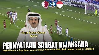 SIKAP BERKELAS  Raja Qatar Mengaku Malu Qatar U23 Menang Curang Atas TimnasBeliaw Bicara Begini