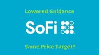 SOFI Stock  Lowered Guidance + Terrible Market = Selloff