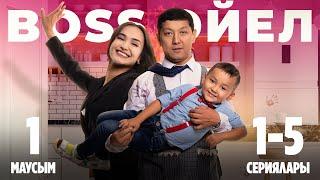 Boss әйел  Босс айел  1-маусымның 1-5 сериялары