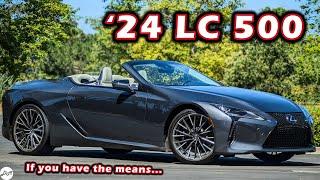 2024 Lexus LC 500 Convertible – DM Review  Test Drive