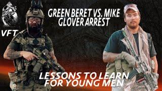 Fellow Green Beret weighs in on Mike Glover’s domestic violence charges and arrest.