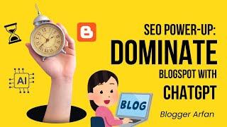 Master SEO Settings for Blogspot & Craft Rankable Unique Articles with ChatGPT  Bangla