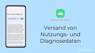 Versand von Nutzungs- und Diagnosedaten einschalten oder ausschalten Android 14